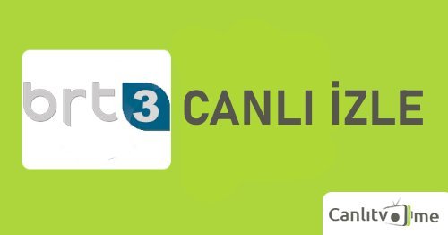 BRT 3 Canlı izle